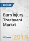 Burn Injury Treatment Market - Global Industry Analysis, Size, Share, Growth, Trends, and Forecast 2019 - 2027 - Product Thumbnail Image