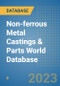 Non-ferrous Metal Castings & Parts World Database - Product Image