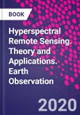 Hyperspectral Remote Sensing. Theory and Applications. Earth Observation- Product Image