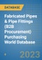 Fabricated Pipes & Pipe Fittings (B2B Procurement) Purchasing World Database - Product Image