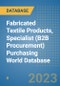 Fabricated Textile Products, Specialist (B2B Procurement) Purchasing World Database - Product Image