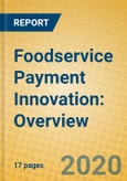 Foodservice Payment Innovation: Overview- Product Image