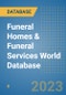 Funeral Homes & Funeral Services World Database - Product Image