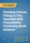 Plumbing Fixtures, Fittings & Trim, Specialist (B2B Procurement) Purchasing World Database - Product Image