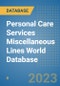 Personal Care Services Miscellaneous Lines World Database - Product Image