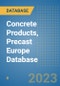 Concrete Products, Precast Europe Database - Product Image