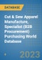 Cut & Sew Apparel Manufacture, Specialist (B2B Procurement) Purchasing World Database - Product Image