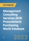 Management Consulting Services (B2B Procurement) Purchasing World Database - Product Image