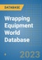 Wrapping Equipment World Database - Product Image
