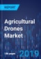Agricultural Drones Market Research Report: By Aerial Platform, Size, Application - Global Industry Analysis and Forecast to 2024 - Product Image