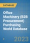 Office Machinery (B2B Procurement) Purchasing World Database - Product Image