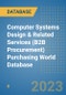 Computer Systems Design & Related Services (B2B Procurement) Purchasing World Database - Product Image