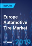 Europe Automotive Tire Market Research Report: By Vehicle, Design, End - User, Geographical Outlook - Industry Size, Share Analysis and Growth Forecast to 2024- Product Image