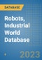 Robots, Industrial World Database - Product Image
