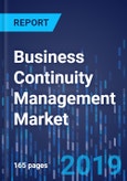 Business Continuity Management Market Research Report: By Offering, Organization Size, Industry, Regional Outlook - Global Industry Analysis and Forecast to 2024- Product Image