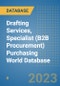 Drafting Services, Specialist (B2B Procurement) Purchasing World Database - Product Image