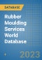 Rubber Moulding Services World Database - Product Image