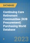 Continuing Care Retirement Communities (B2B Procurement) Purchasing World Database - Product Image