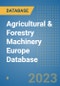 Agricultural & Forestry Machinery Europe Database - Product Image