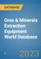 Ores & Minerals Extraction Equipment World Database - Product Image