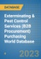 Exterminating & Pest Control Services (B2B Procurement) Purchasing World Database - Product Image