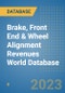 Brake, Front End & Wheel Alignment Revenues World Database - Product Image
