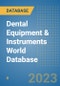 Dental Equipment & Instruments World Database - Product Image