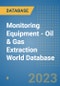 Monitoring Equipment - Oil & Gas Extraction World Database - Product Image