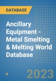 Ancillary Equipment - Metal Smelting & Melting World Database- Product Image