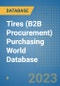 Tires (B2B Procurement) Purchasing World Database - Product Image