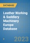 Leather Working & Saddlery Machinery Europe Database - Product Image