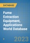 Fume Extraction Equipment, Applications World Database - Product Image