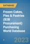 Frozen Cakes, Pies & Pastries (B2B Procurement) Purchasing World Database - Product Image