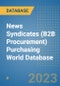 News Syndicates (B2B Procurement) Purchasing World Database - Product Image