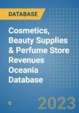 Cosmetics, Beauty Supplies & Perfume Store Revenues Oceania Database- Product Image