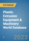 Plastic Extrusion Equipment & Machinery World Database - Product Image