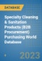 Specialty Cleaning & Sanitation Products (B2B Procurement) Purchasing World Database - Product Image