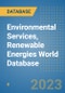 Environmental Services, Renewable Energies World Database - Product Image
