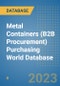 Metal Containers (B2B Procurement) Purchasing World Database - Product Image