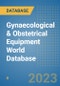 Gynaecological & Obstetrical Equipment World Database - Product Image