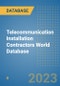Telecommunication Installation Contractors World Database - Product Image
