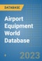 Airport Equipment World Database - Product Image