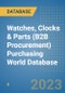 Watches, Clocks & Parts (B2B Procurement) Purchasing World Database - Product Image