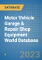 Motor Vehicle Garage & Repair Shop Equipment World Database - Product Image