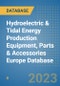 Hydroelectric & Tidal Energy Production Equipment, Parts & Accessories Europe Database - Product Image