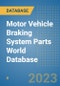 Motor Vehicle Braking System Parts World Database - Product Image