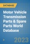 Motor Vehicle Transmission Parts & Spare Parts World Database - Product Image