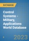 Control Systems - Military, Applications World Database - Product Image