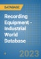 Recording Equipment - Industrial World Database - Product Image