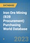 Iron Ore Mining (B2B Procurement) Purchasing World Database - Product Image